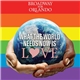Broadway For Orlando - What the World Needs Now Is Love