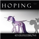 4EverfreeBrony - Hoping